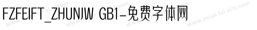 FZFEIFT_ZHUNJW GB1字体转换